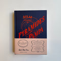 Atlas touristique des pyramides de la pampa - Jérémie Gindre