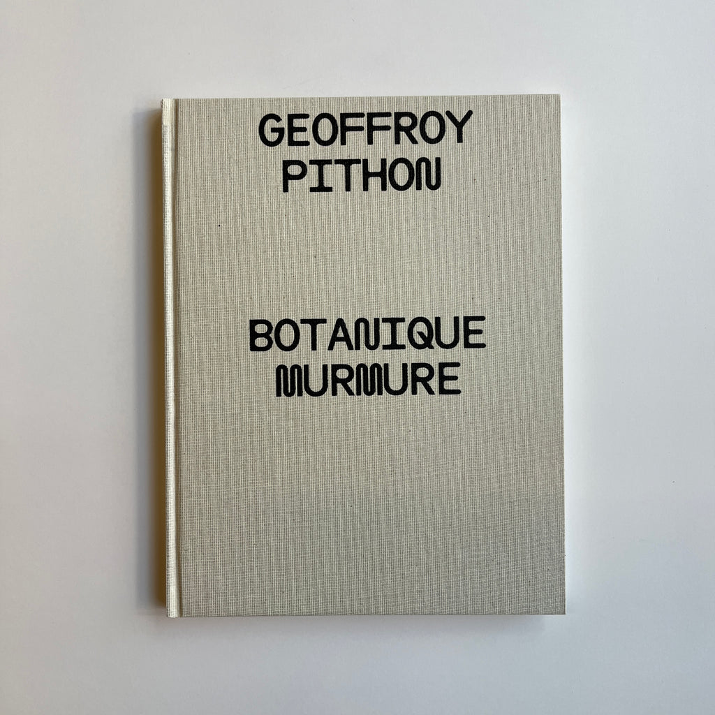 Botanique Murmure - Geoffroy Pithon