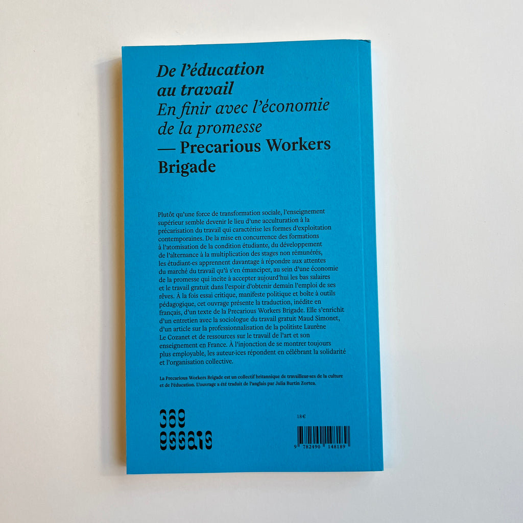 De l'éducation au travail, en finir avec l'économie de la promesse - Precarious Workers Brigade