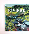 Rivière - Pascale Moisset & Yves Viallard