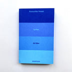 Le lieu du bleu, enquête sur un ciel de Provence  - Anouchka Vasak