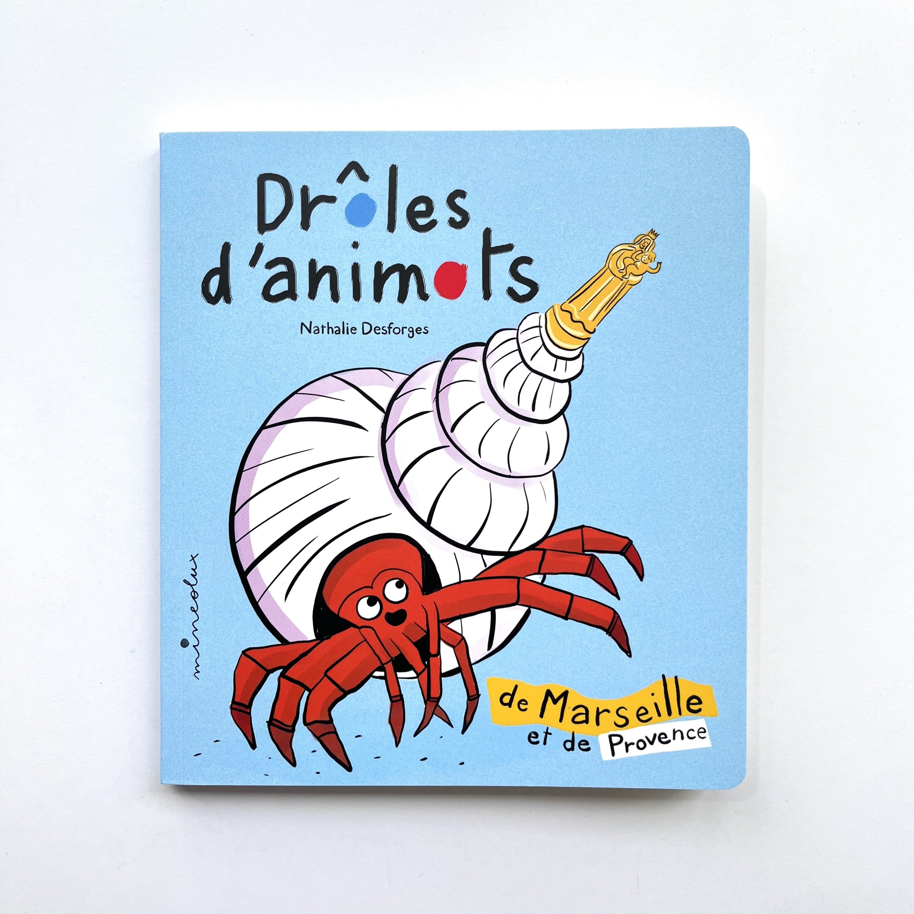 Drôles d'animots - Nathalie Desforges