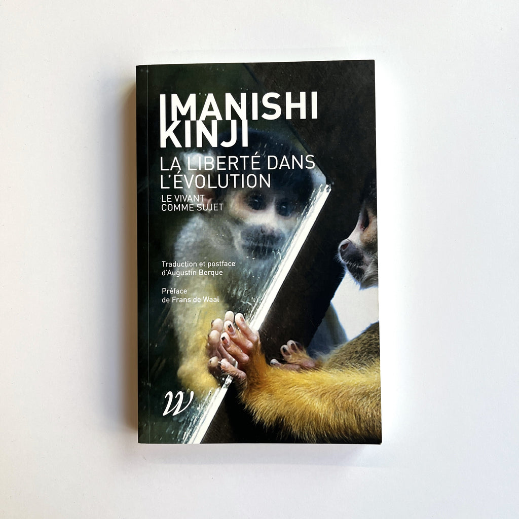 La liberté dans l'évolution - Imanishi Kinji
