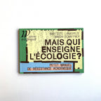 Mais qui enseigne l'écologie ? - Baptiste Lanaspeze & Martin Schaffner