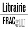 Librairie du Frac Sud – Accueil