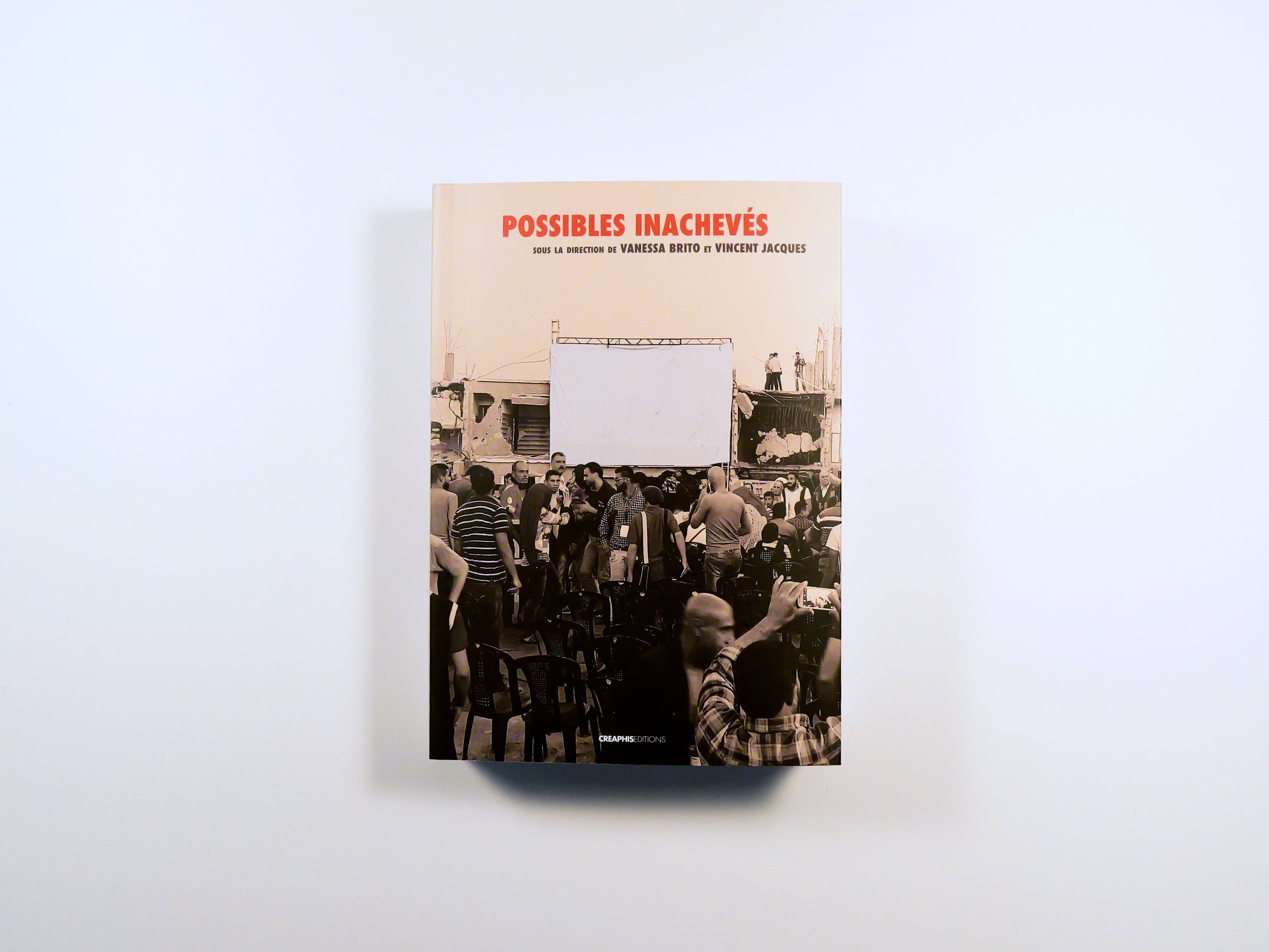 Possibles inachevés - Sous la direction de Vanessa Brito et Vincent Jacques