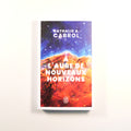 A l'aube de nouveaux horizons - Nathalie A. Cabrol