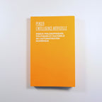 Penser l'intelligence artificielle, enjeux philosophiques, politiques et culturels de l'automatisation numérique - Sous la direction d'Anne Alombert & Alban Leveau-Vallier