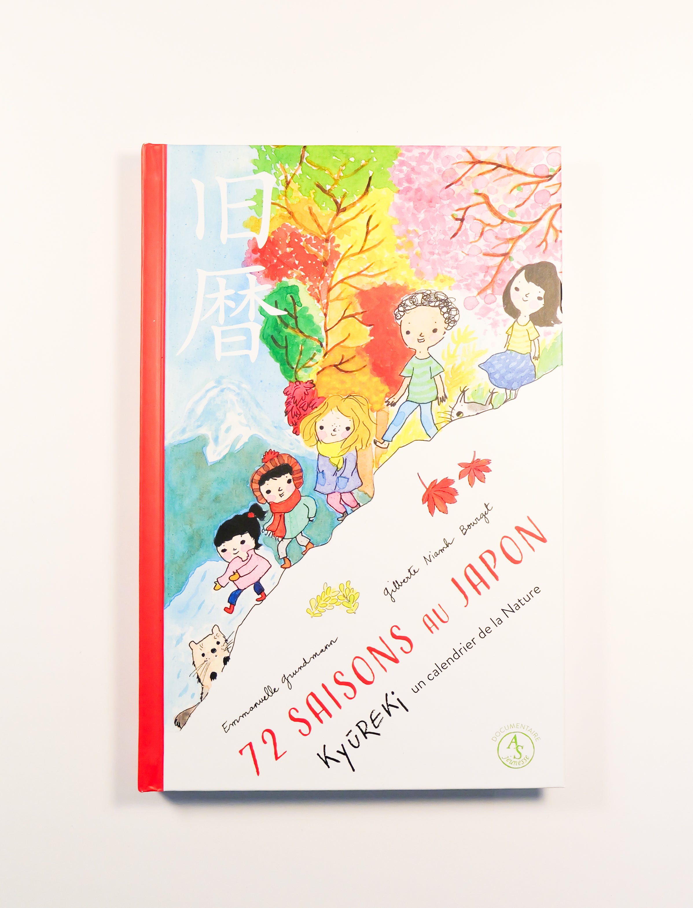 72 saisons au Japon. Kyûreki, un calendrier de la nature - Emmanuelle Grundmann