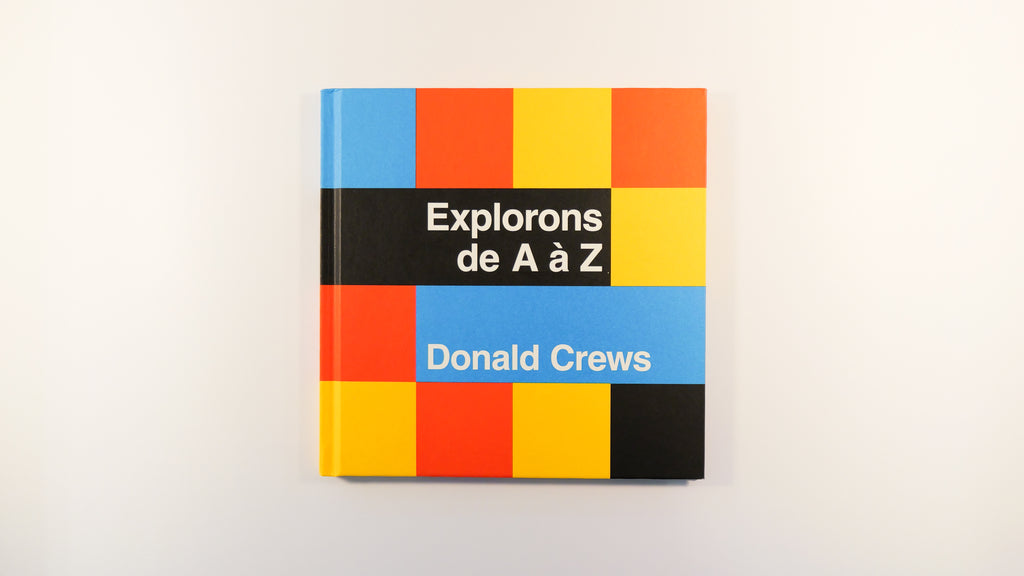 Explorons de A à Z - Donald Crews
